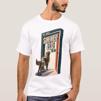 Han Har Någon Annanstans att Vara Rolig Vintage Hu T Shirt