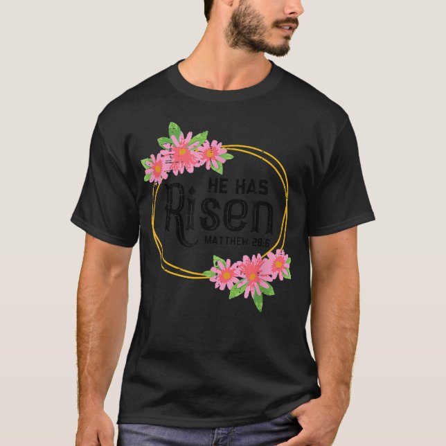 Han har rest upp i Matthew 286 Påsk Jesus rekurret T Shirt (Framsida)