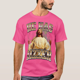 Han har Rizzen Jesus T Shirt