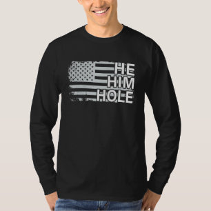 Han Him Hål Funny Womens Manar Make Wife Pappa USA T Shirt