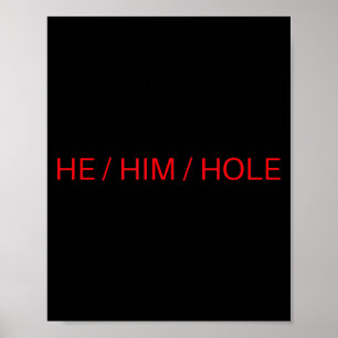 Han Him Hål Tröja Rolig Sarksatisk Alla Hjärtans D Poster