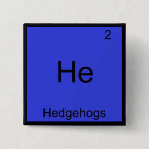 Han- Igelkottar Rollig Kemisk Element Symbol T-shi Knapp