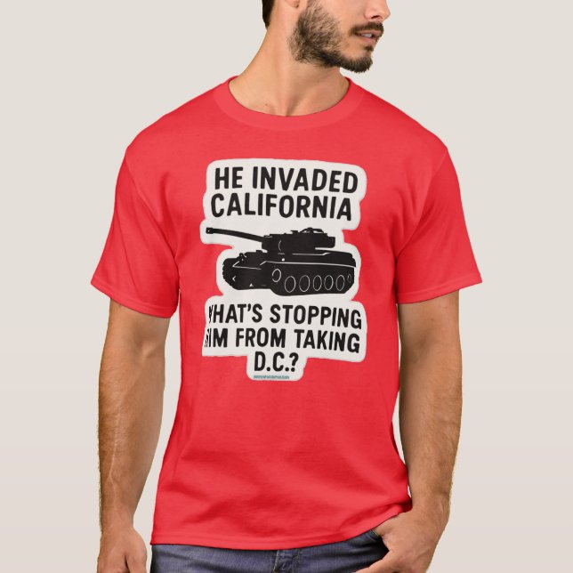 Han invaderade Kalifornien T Shirt (Framsida)