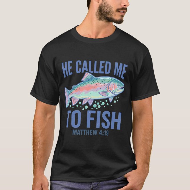 Han kallade mig för att fiska t shirt (Framsida)
