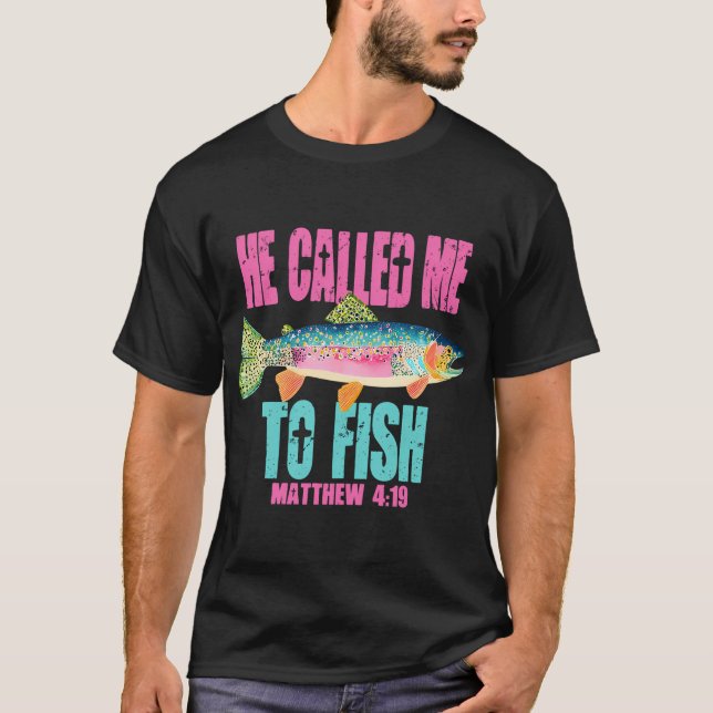 Han kallade mig för att fiska t shirt (Framsida)