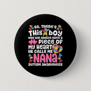 Han kallar mig Nana Autism Awareness Knapp