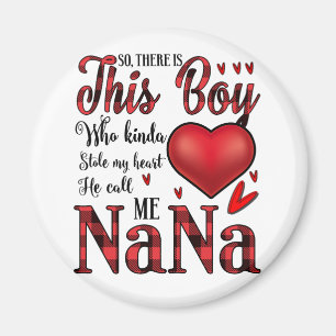 Han kallar mig Nana. Magnet