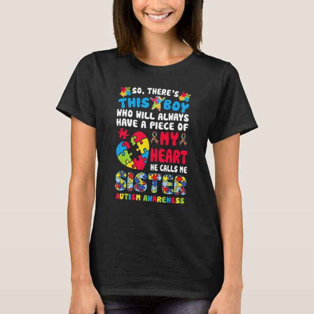 Han kallar mig syster Autism Awarene T Shirt (Framsida)