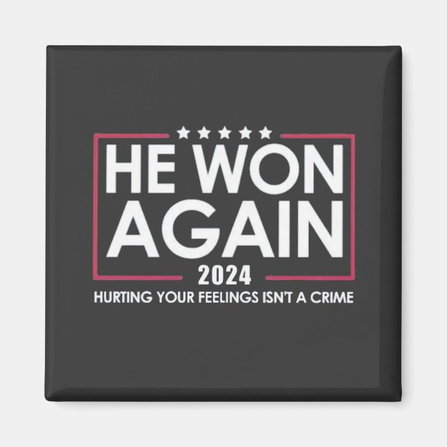 Han kom igen 2024 Trump Inaguration 2025 Magnet (Framsidan)