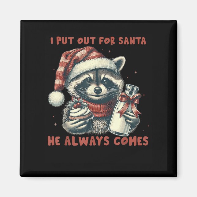 Han kommer alltid till Raccon Christm. Magnet (Framsidan)