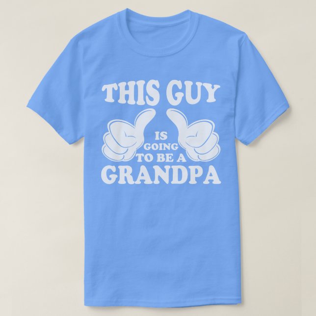 Han kommer att bli morfar. t shirt (Design framsida)