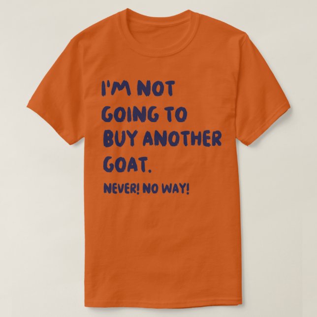 HAN KOMMER INTE ATT KÖPA NÅGON ANNAN GATT T SHIRT (Design framsida)