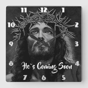 HAN KOMMER SNART Jesus tittar in i himlen Fyrkantig Klocka