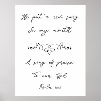 Han la en ny Sång i min munsalm 40:3 Poster