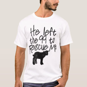 Han Lämnade 99 för att Rädding mig Matthew 1812 T Shirt