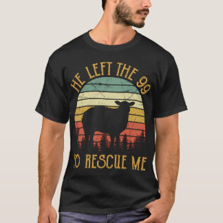 Han Lämnade 99 till Rädding kristen T Shirt