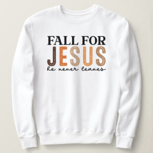 Han Lämnar aldrig för Jesus - Christian Fall T Shirt