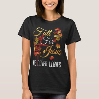 Han Lämnar aldrig höstens Religiösa Ch T Shirt