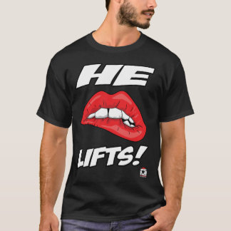 Han lyfter! t-shirt