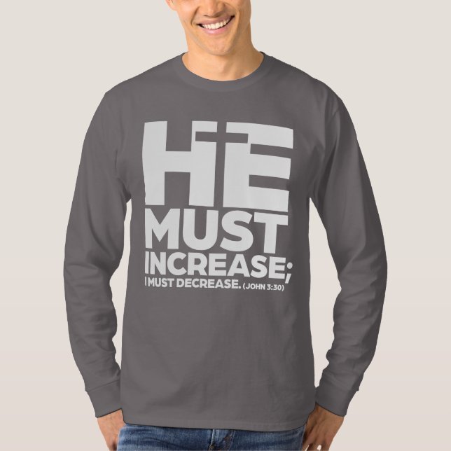 Han måste öka (vit) t shirt (Framsida)