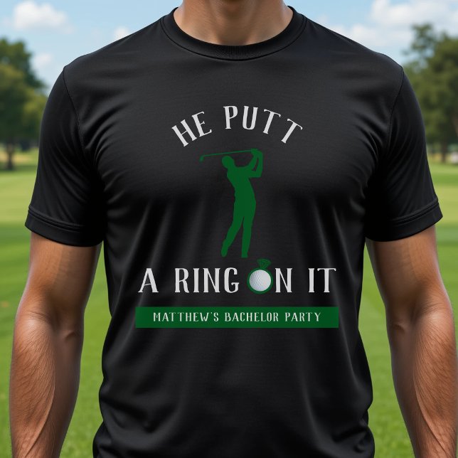 Han satte en ring på den där golfbachelorfest Svar T Shirt (Skapare uppladdad)