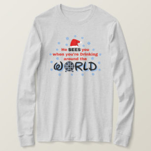 Han ser dig när du dricker värld runt t shirt