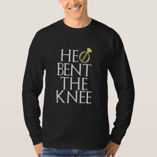 Han skickade Knee Bride-Förlovningen T Shirt