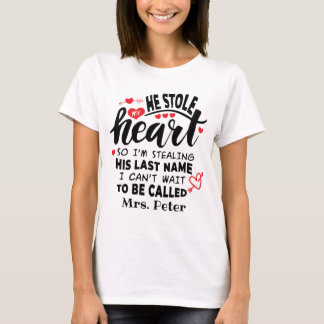 Han slog mitt hjärta Personlig Bröllop T Shirt