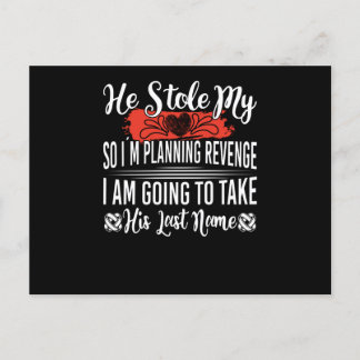 Han slog mitt hjärta så jag planerar hämnden vykort