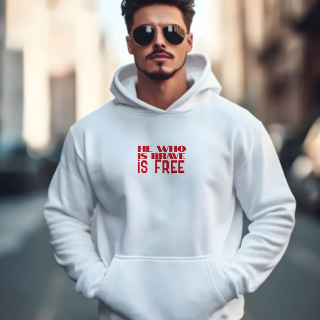 Han som är modig är fri quote röd hoodie (Skapare uppladdad)