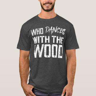 Han som dansar med trä 1 t shirt