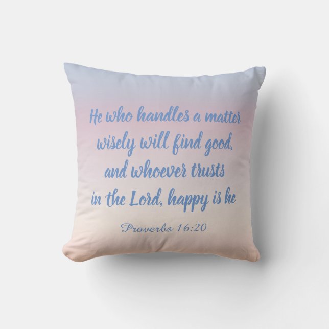 Han som hanterar en sak Proverbs 16:20 Pillow Kudde (Framsida)