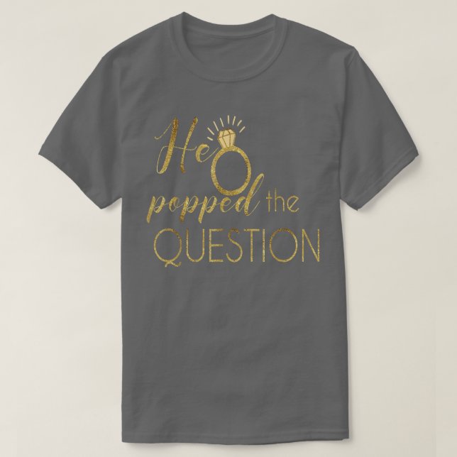 Han ställde frågan till Bride Gift Bachelorette We T Shirt (Design framsida)