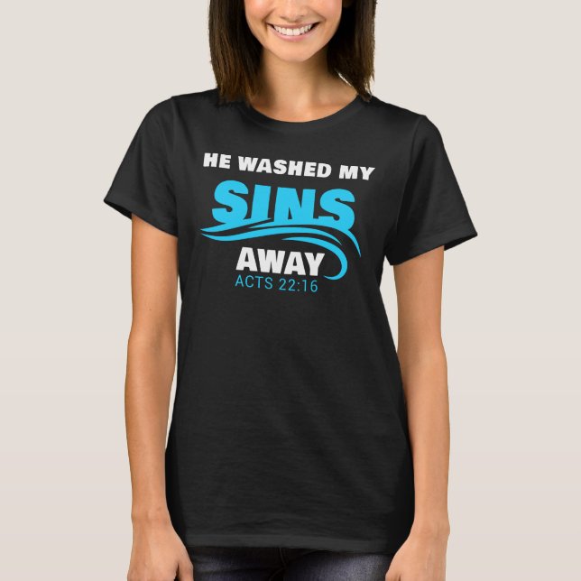 Han Tvättade min Sins Away Christian Faith Baptism T Shirt (Framsida)