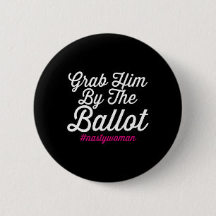 Han vid Ballot Nastywomen Biden Harris Costume Knapp