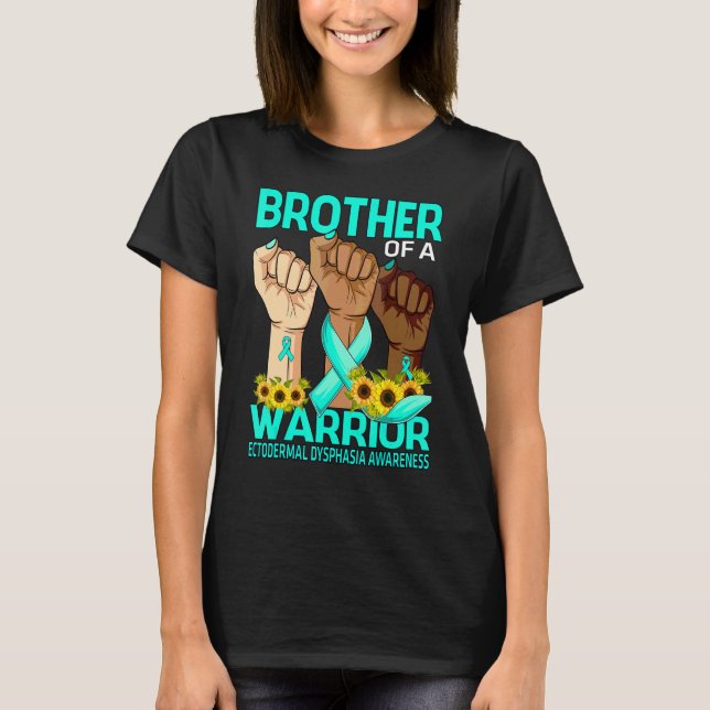 Hand Brother Of A Warrior Ectodermal Dysphasia Awa T Shirt (Framsida)