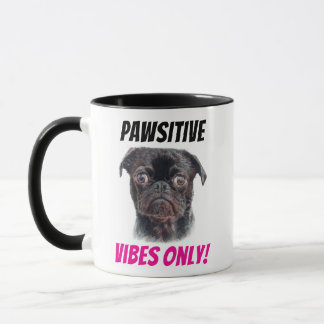 Hand Drawn Pug Mug - Pawsitive Vibes Only! Mugg