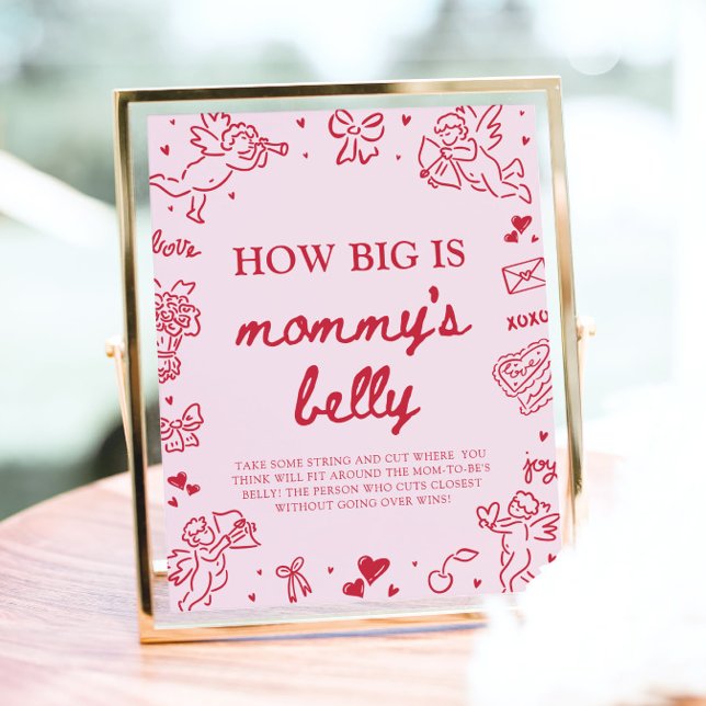 Hand Drawn Valentine How Big Is Mommy's Belly  Poster (Hand Drawn Valentine How Big Is Mommy's Belly Game Sign)