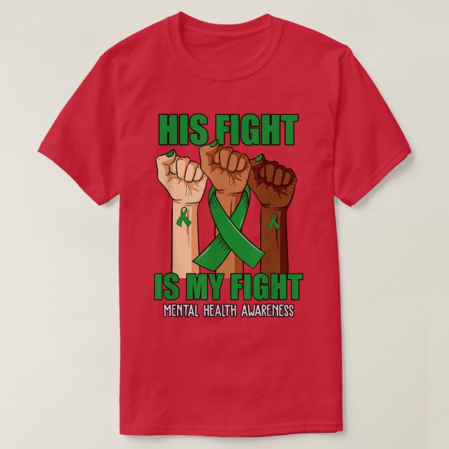 Hand His Fight Is My Fight Mental Health Awareness T Shirt (Design framsida)