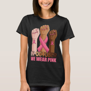 Hand i oktober Bära Rosa Breast Cancer Awarene T Shirt