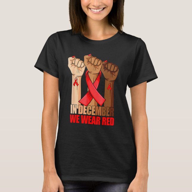 Hand In December We Wear Red HIV AIDS Awareness Mo T Shirt (Framsida)