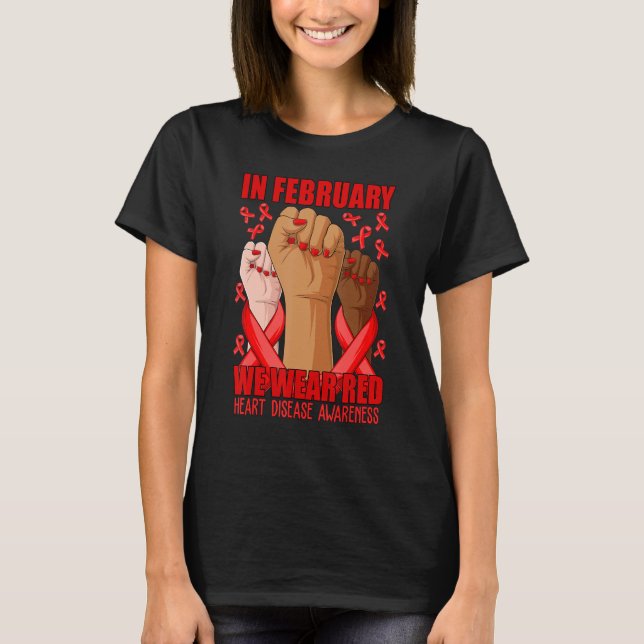 Hand In February We Wear Red Heart Disease Awarene T Shirt (Framsida)