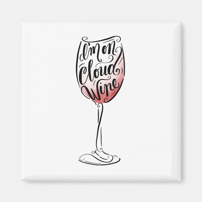 Hand Lettered and Illustrated Jag är på Cloud Vin Magnet (Framsidan)