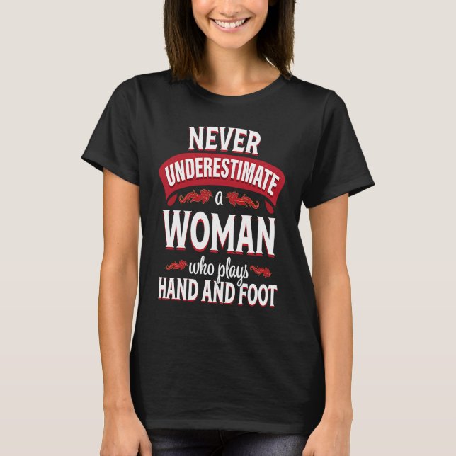 Hand- och fotkortsspel Woman Player T Shirt (Framsida)