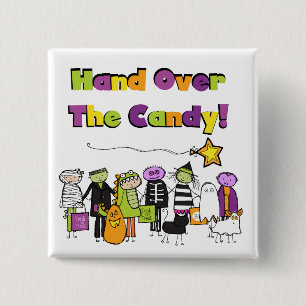 Hand över Candy Halloween Tshirts och Gifts Knapp
