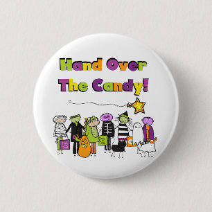 Hand över Candy Halloween Tshirts och Gifts Knapp