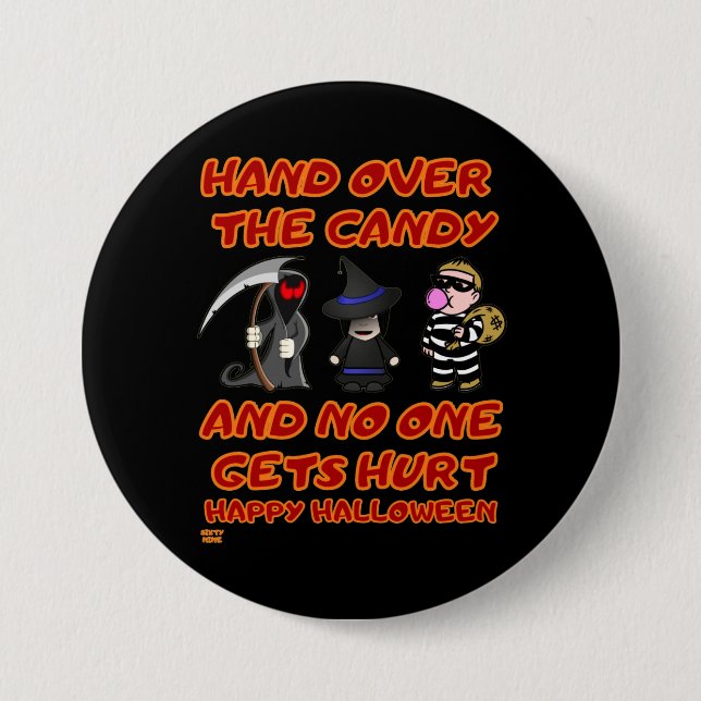 "HAND ÖVER KANDY", lustig halloween Knapp (Framsida)
