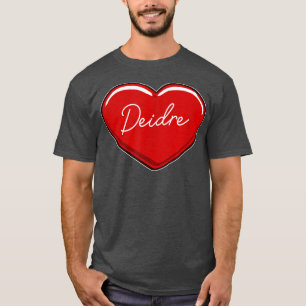 Hand plockade Heart DeidreFirst Namn Hearts I Kärl T Shirt