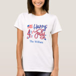 Hand plockade Lycklig 4:e juli Röd vit och blå T T Shirt<br><div class="desc">Lycklig 4:e juli Röda vita och blå matchande t-tröjor för familjemedlemmar</div>