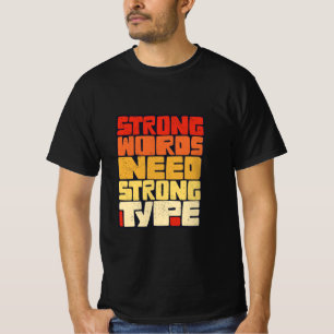 Hand plockade Ord behöver en stark Ord av stark ty T Shirt